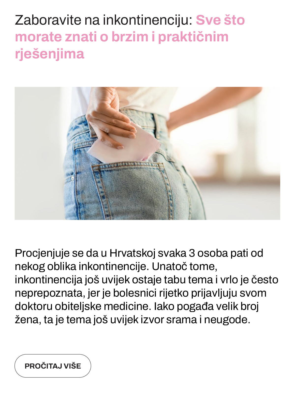 Zaboravite na inkontinenciju sve sto morate znati o brzim i prakticnim rjesenjima