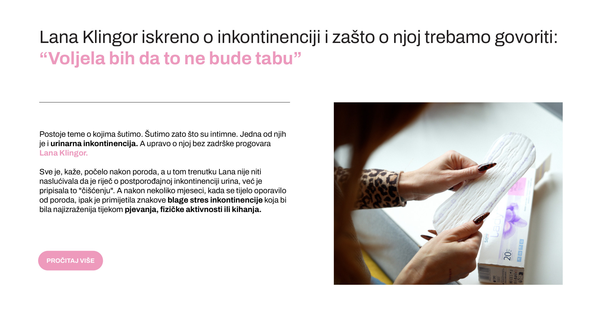 Lana klingor iskreno o inkontinenciji i zasto o njoj trebamo govoriti voljela bih da to ne bude tabu